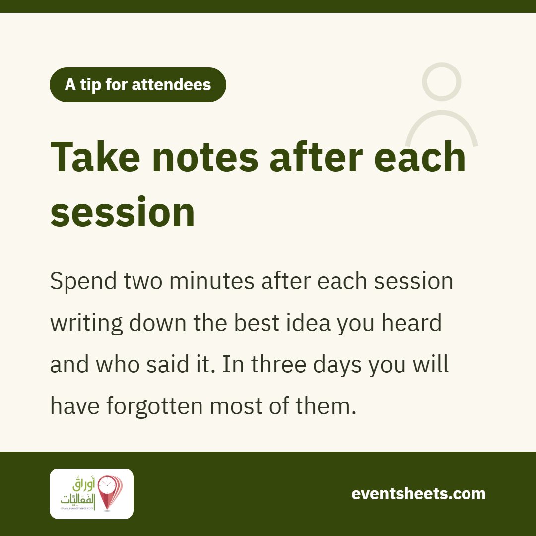Take notes after each session